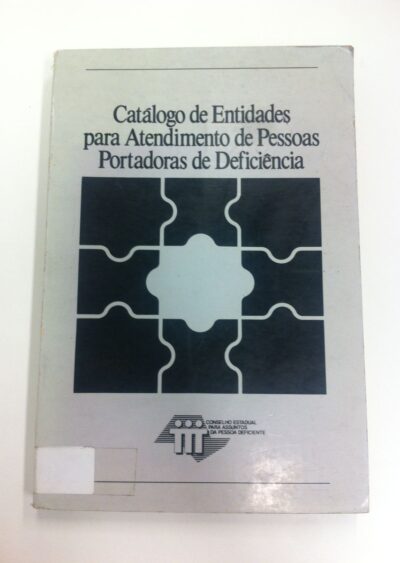 Catálogo de entidades para atendimento de pessoas portadoras de deficiência