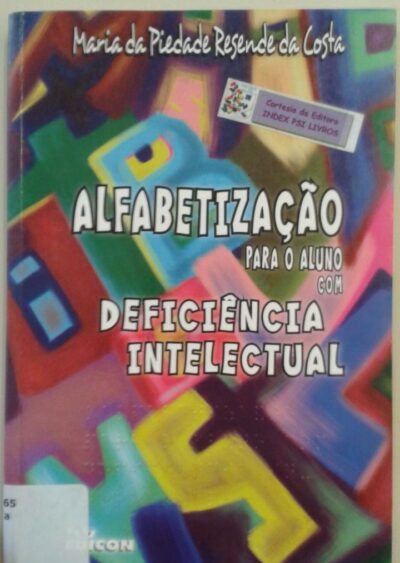 Alfabetização para o aluno com deficiência intelectual