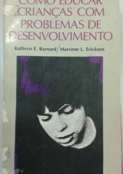 Como educar crianças com problemas de desenvolvimento