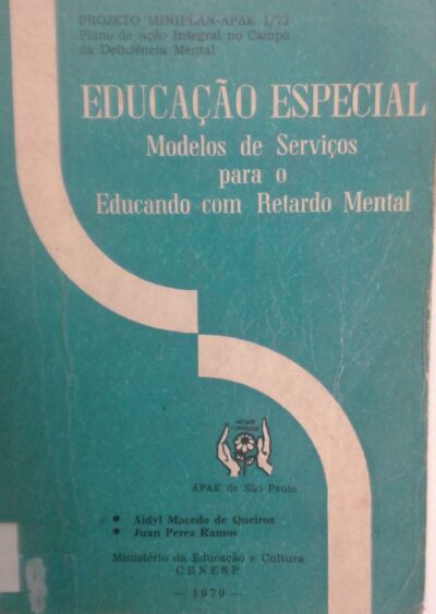 Educação especial: modelos de serviços para o educando com retardado mental