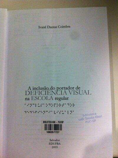 A inclusão do portador de deficiência visual na escola regular - Imagem 2