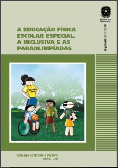 A educação física escolar especial, a inclusiva e as paraolimpíadas