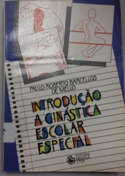 Introdução ao estudo da ginástica escolar especial