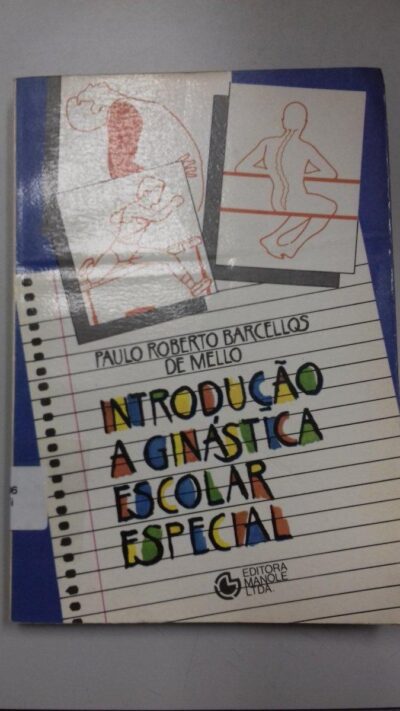 Introdução ao estudo da ginástica escolar especial