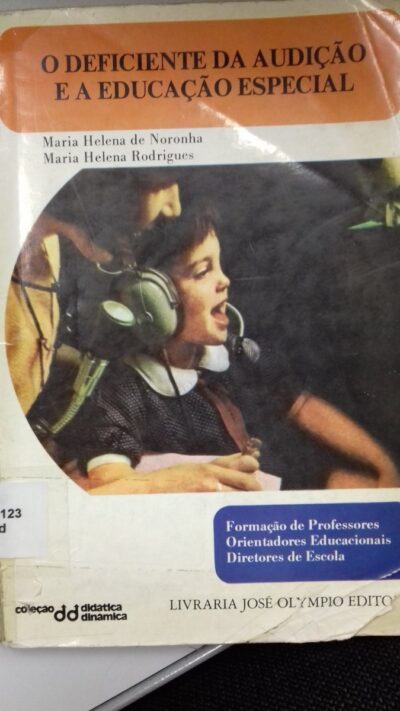 O deficiente da audição e a educação especial