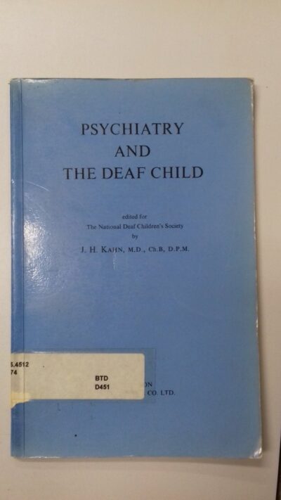 Psychiatry and the deaf child
