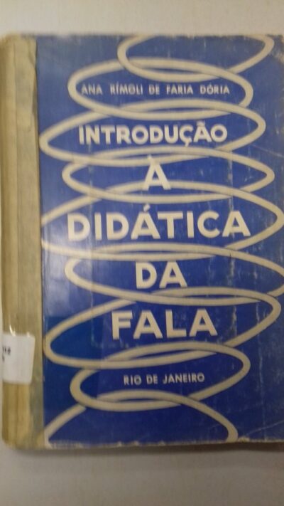 Introducao a didatica da fala: aspectos da educação dos deficientes da audicao e da fala