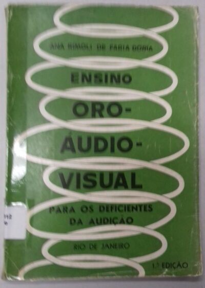Ensino oro - audio - visual: para os deficientes da audicao - sintese metodologica