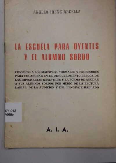 La escuela para oyentes y el alumno sordo