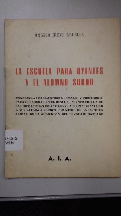 La escuela para oyentes y el alumno sordo
