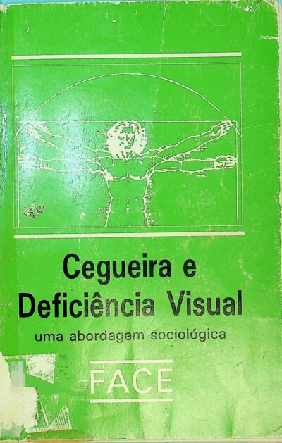 Cegueira e deficiência visual: uma abordagem sociológica