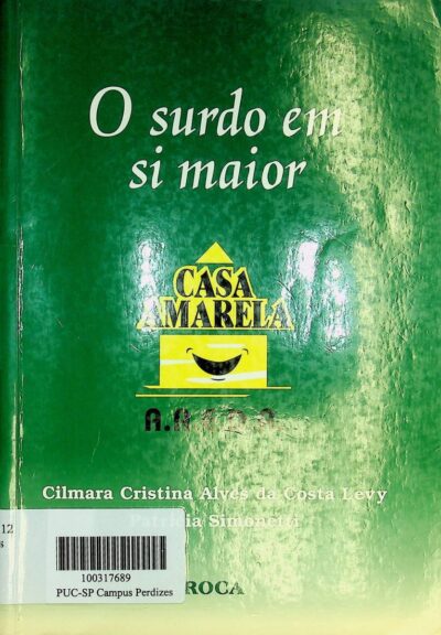 O surdo em si maior