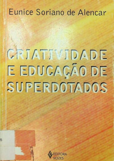 Criatividade e educacao de superdotados