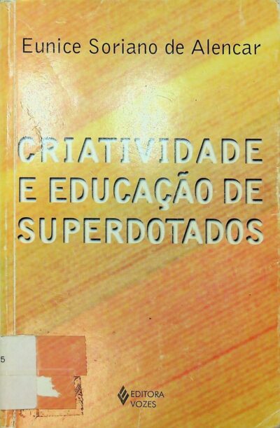 Criatividade e educacao de superdotados