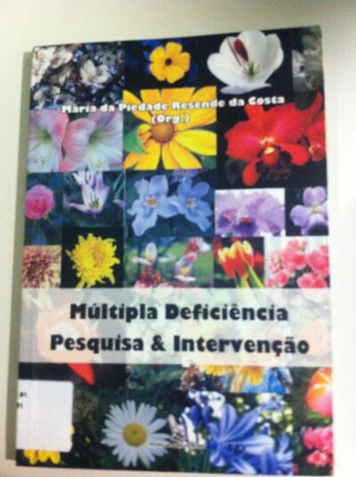 Múltipla deficiência: pesquisa & intervenção
