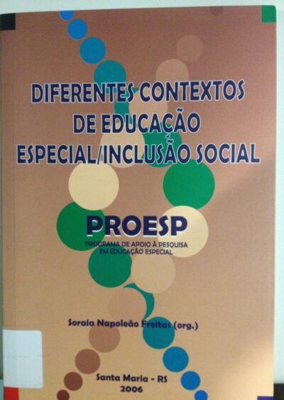 Diferentes contextos de educação especial/inclusão social