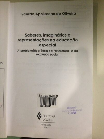 Saberes, imaginários e representações na educação especial: a problemática ética da diferença e da exclusão social - Imagem 3