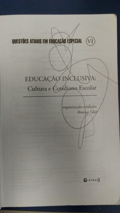 Educação inclusiva: cultura e cotidiano escolar - Imagem 3
