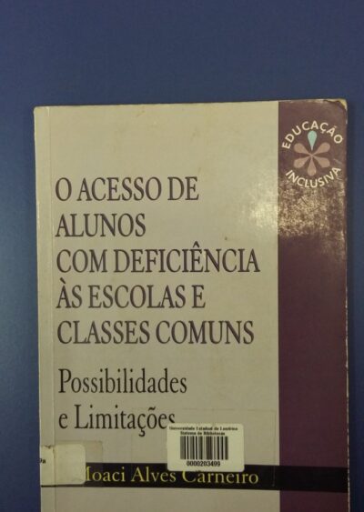 Inclusão em educação: culturas, politicas e práticas