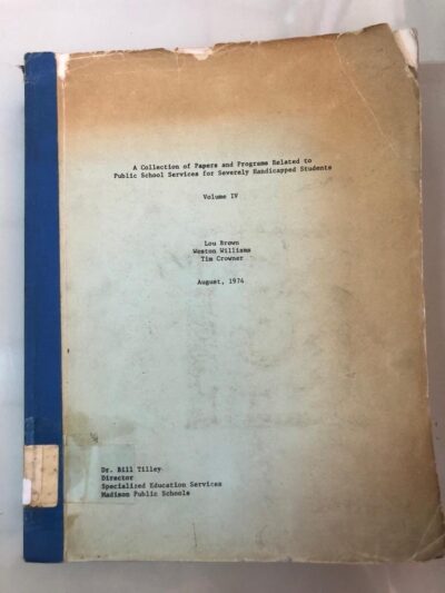 A collection of papers and programs related to public school services for severely handicapped student