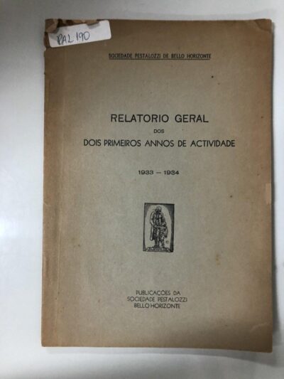 Relatório geral dos dois primeiros annos de actividade - 1933-1934