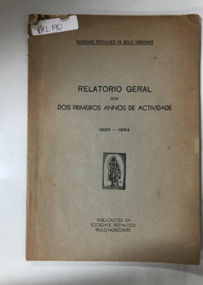 Relatório geral dos dois primeiros annos de actividade - 1933-1934
