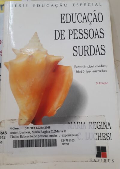 Educação de pessoas surdas:  experiências vividas, histórias narradas