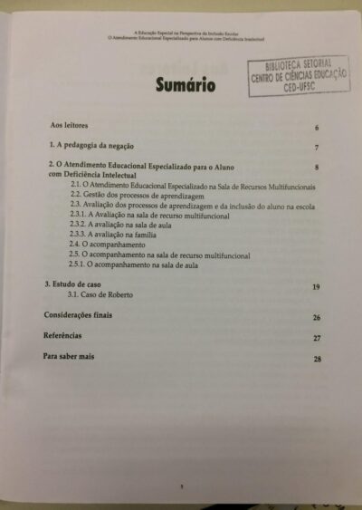 A educação especial na perspectiva da inclusão escolar: atendimento educacional especializado para alunos com deficiência intelectual