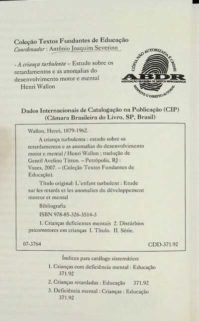 A criança turbulenta: estudo sobre os retardamentos e as anomalias do desenvolvimento motor e mental - Imagem 3