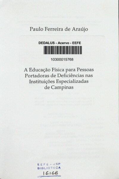A educação física para pessoas portadoras de deficiências nas instituições especializadas de Campinas - Imagem 2