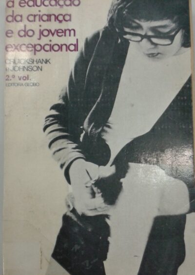 A educação da criança e do jovem excepcional