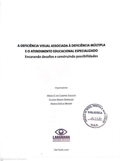 A deficiência visual associada à deficiência múltipla e o atendimento educacional especializado: encarando desafios e construindo possibilidades - Imagem 2