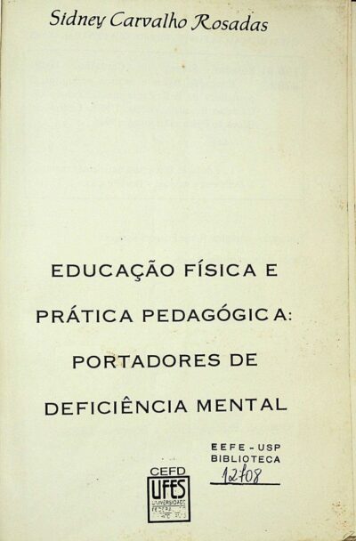 Educação física e prática pedagógica: portadores de deficiência mental - Imagem 2