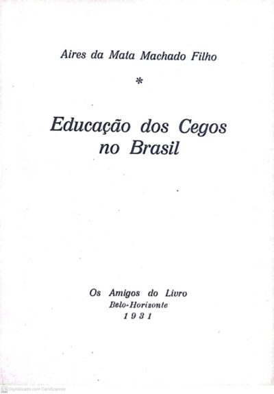Educação dos cegos no Brasil - Imagem 2