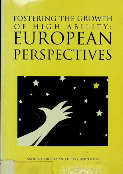Fostering the growth of high ability: European perspectives