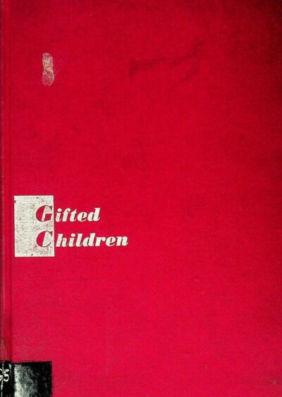 Gifted children: their psychology and education