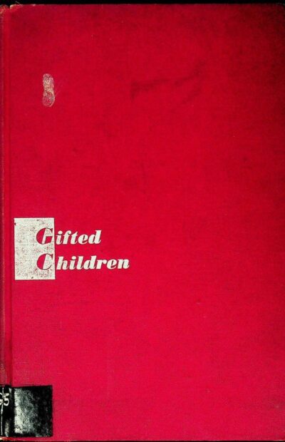 Gifted children: their psychology and education
