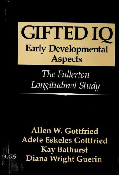 Gifted IQ: early developmental aspects - the Fullerton Longitudinal Study
