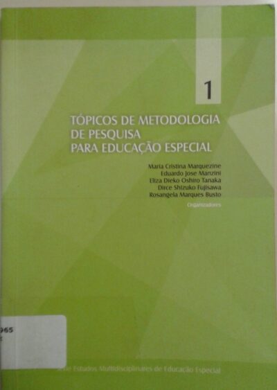 Tópicos de metodologia de pesquisa para educação especial