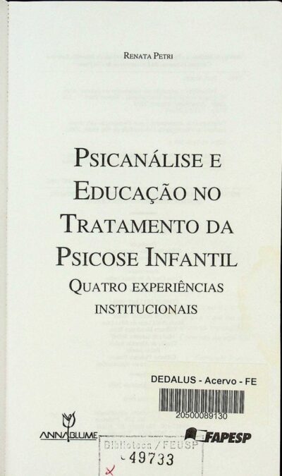 Psicanálise e educação no tratamento da psicose infantil: quatro experiências institucionais - Imagem 2