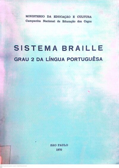 Sistema Braille grau 2 da língua portuguesa