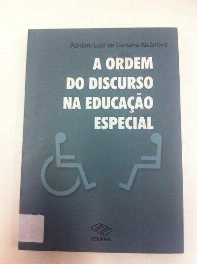 A ordem do discurso na educação especial