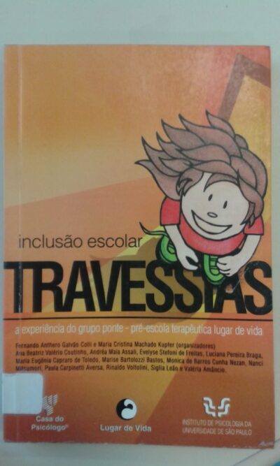 Travessias: inclusão escolar