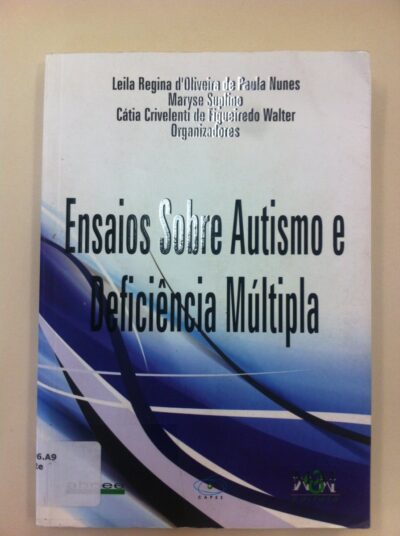 Ensaios sobre autismo e deficiência múltipla