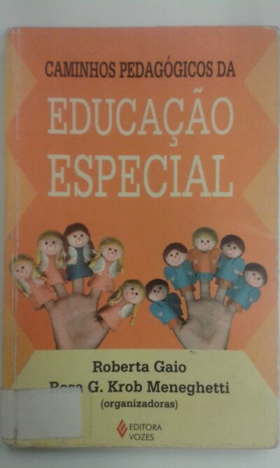 Caminhos pedagógicos da educação especial