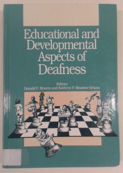 Educational and developmental aspects of deafness