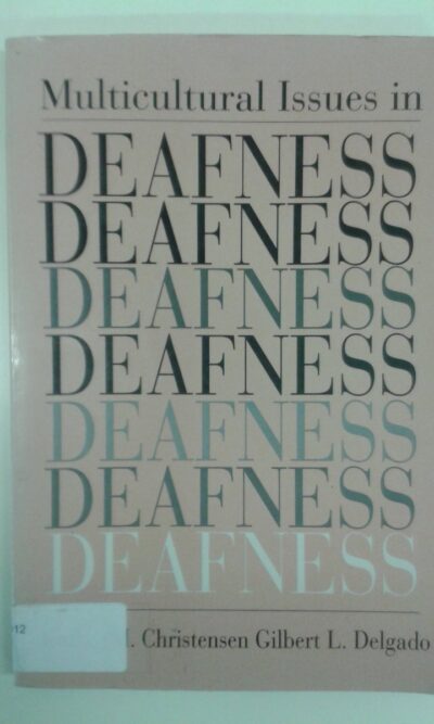 Multicultural issues in deafness