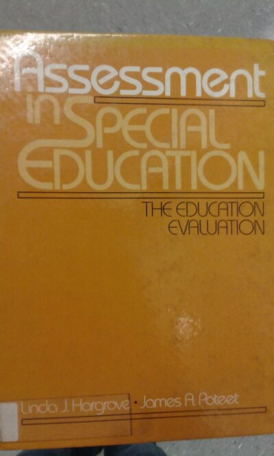 Assessment in special education: the education evaluation