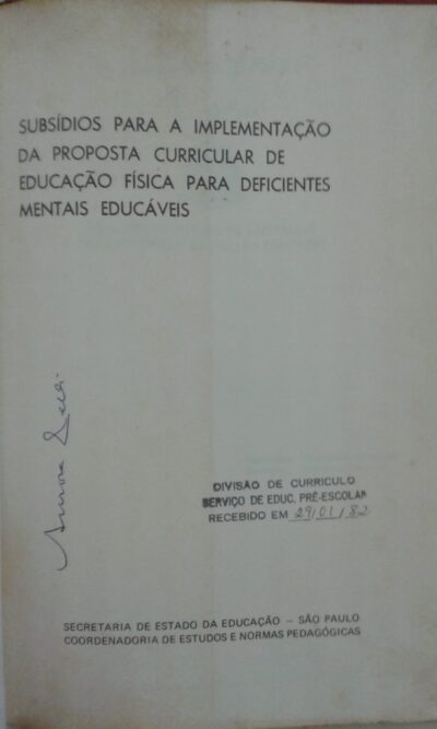 Subsídios para a implementação da proposta curricular de educação física para deficientes mentais educáveis