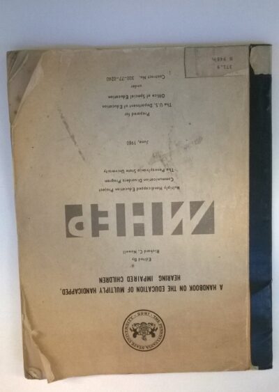 A handbook on the education of mutiply handicapped, hearing impaired children